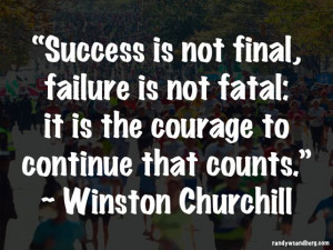 winston-churchill-success-is-not-final-quote-558×419