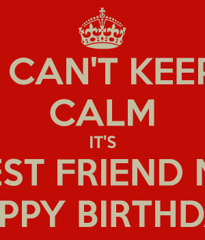 ... keep calm and happy birthday happy birthday to my happy birthday