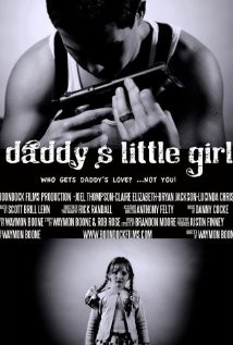 Daddy's Little Girl (2010) Poster