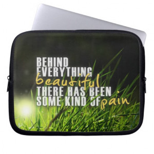 ... Everything Beautiful - Motivational Quote Laptop Computer Sleeves