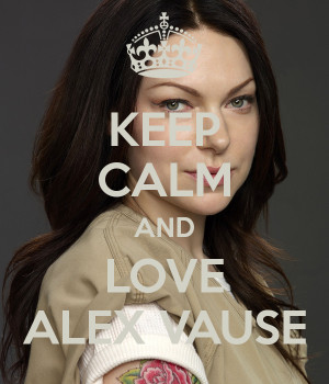 Alex Vause Wallpaper Keep Calm And Love Alex Vause