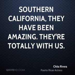 chita rivera chita rivera southern california they have been amazing