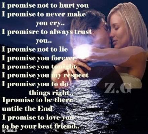 promise not to hurt you i promise to never make you cry i promise to ...