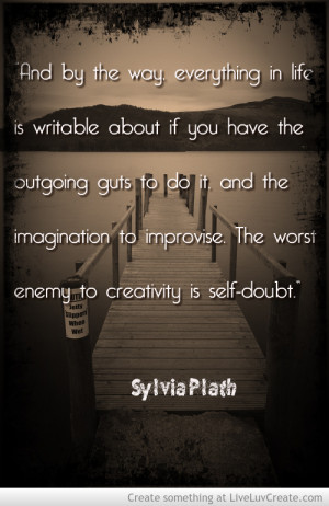 Sylvia Plath On Writing