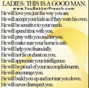 have a good man.