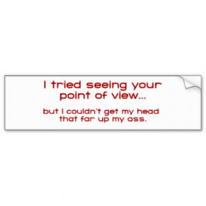 Witty Quotes Bumper Stickers