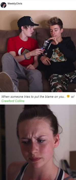 WeeklyChris When Someone Tries To Put The Blame On You.. W/ Crawford ...