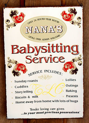 Nana's Babysitting Service Tin Sign 'Open 24 Hours' - Fun Cute Hanging ...