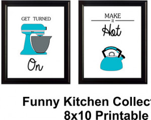 funny kitchen art set of 3 dig ital download printable 8x10 kitchenaid ...
