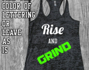Workout Tank Top - Rise and Grind - Burnout Tank Top - Fitness Tank ...