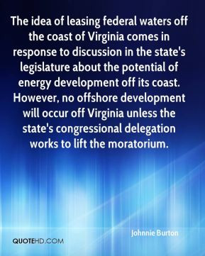 ... the state's congressional delegation works to lift the moratorium