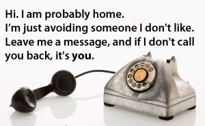 Wed 30 Jan 2013 is Inane Answer Machine Message Day. https://www ...