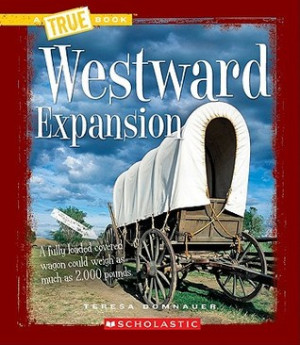 Start by marking “Westward Expansion” as Want to Read: