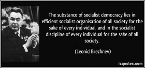 The substance of socialist democracy lies in efficient socialist ...