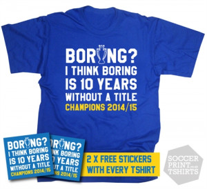 Boring Chelsea Mourinho Quote Champions 2015 T-Shirt