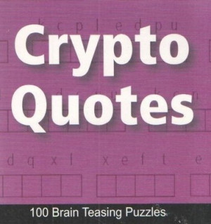CRYPTO QUOTES 100 BRAIN TEASING PUZZLES (English): Book