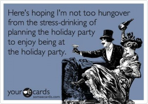 ... of planning the holiday party to enjoy being at the holiday party