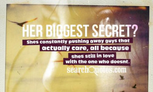 Her biggest secret? Shes constantly pushing away guys that actually ...