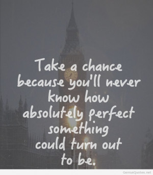 Take a chance hd quote photo 2014