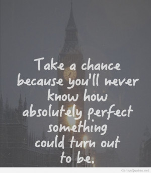Take a chance hd quote photo 2014