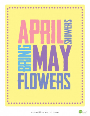 Quote: April Showers