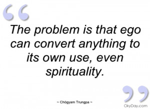 the problem is that ego can convert