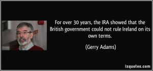 For over 30 years, the IRA showed that the British government could ...