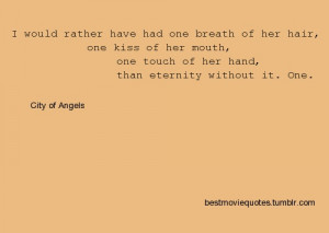 ... Movie Fave, Quotes Sayings, Movie Quotes, City Of Angels Quotes