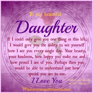 ... The Soul: To my beautiful daughter.Life Quotes, Beautiful Daughters