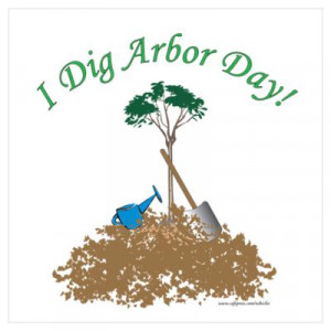 http://quotespictures.com/i-dig-arboy-day/