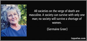 Germaine Greer Quote