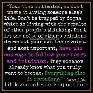Inspirational Quotes About Living Life: Your Time Is Limited So Do Not ...