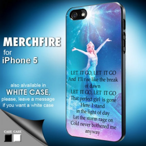 Elsa frozen quote - Iphone 5 Case | merchfire - Accessories on ArtFire