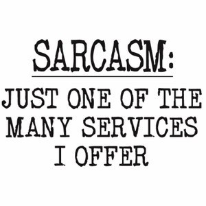 Sarcastic, quotes, sayings, cute, sarcasm