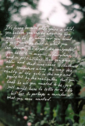 Childhood dreams vs. reality