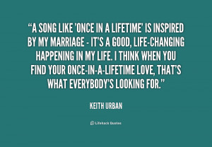 quote-Keith-Urban-a-song-like-once-in-a-lifetime-251734.png