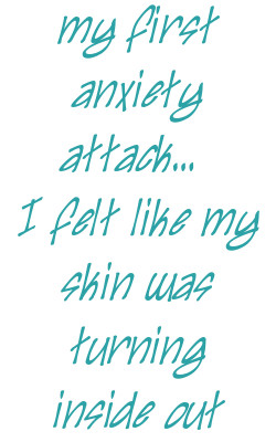 First Anxiety Attack Quote