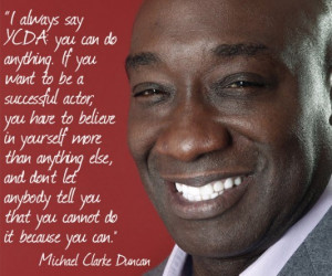 Michael clarke duncan quotes image sayings
