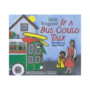 If a Bus Could Talk: The Story of Rosa Parks