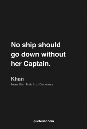 go down without her Captain.