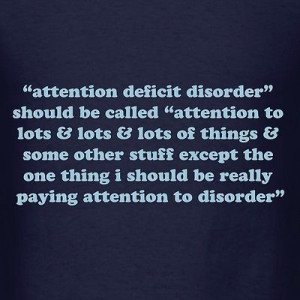 Attention Deficit Hyperactivity Disorder Distraction Women’s T Shirt ...