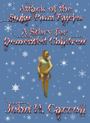 ... by marking “Attack Of The Sugar Plum Fairies” as Want to Read