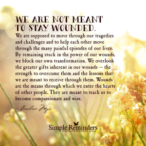 ... wounded by caroline myss we are not meant to stay wounded by caroline