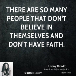 Lenny Kravitz Faith Quotes