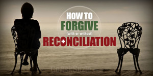 Scripture for Forgiveness and Reconciliation