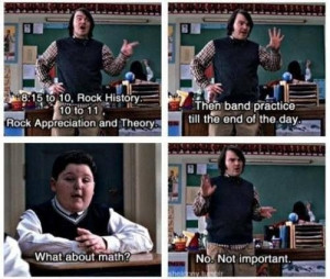School of rock humor funny quotes
