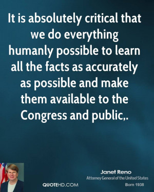 It is absolutely critical that we do everything humanly possible to ...