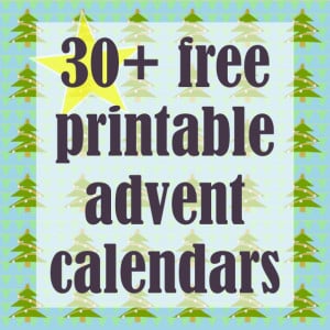 30 + Free printable Christmas Advent Calendars - ausdruckbare ...