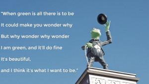 12 Kermit the Frog Quotes for Your Bad Days