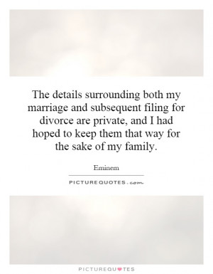 The details surrounding both my marriage and subsequent filing for ...